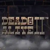 Dead or Alive 2 — Slotmagie Casino